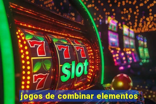 jogos de combinar elementos